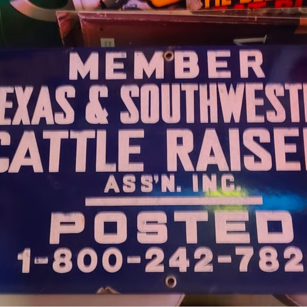 Texas & Southwestern Cattle Raisers Metal Sign